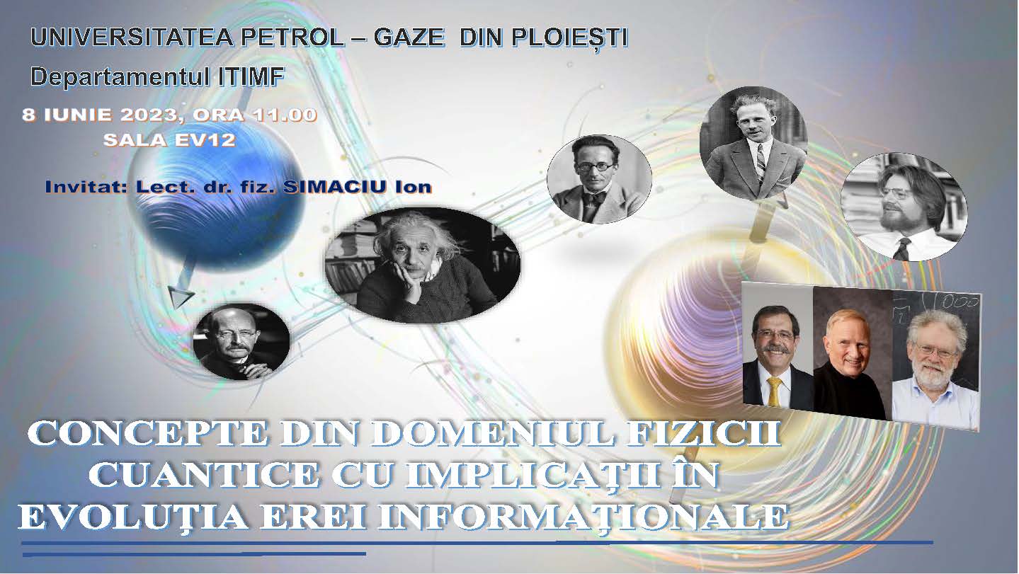 Workshop - Concepte din domeniul fizicii cuantice cu implicații în evoluția erei informaționale