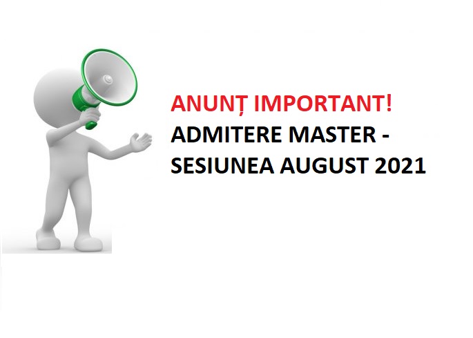 Anunț important admitere 2021