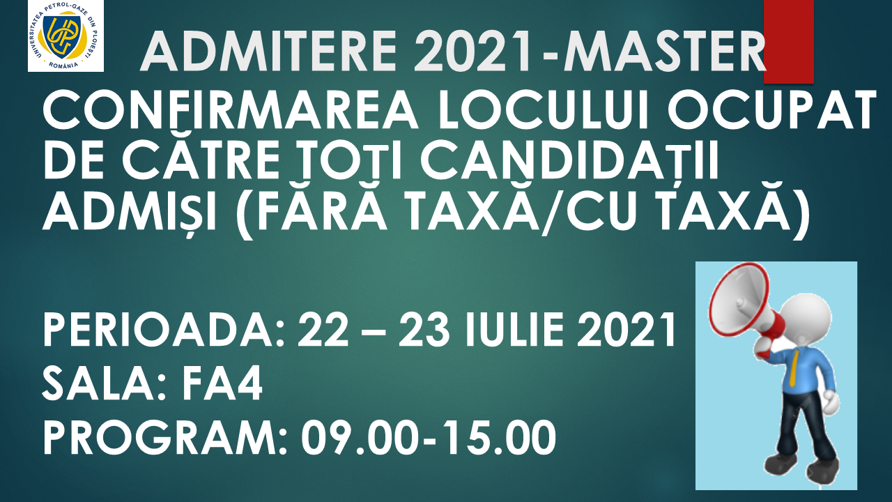 Confirmarea locului ocupat de către toți candidații admiși - MASTER